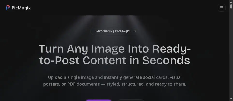 PicMagix homepage showing the image-to-content workflow and main value proposition